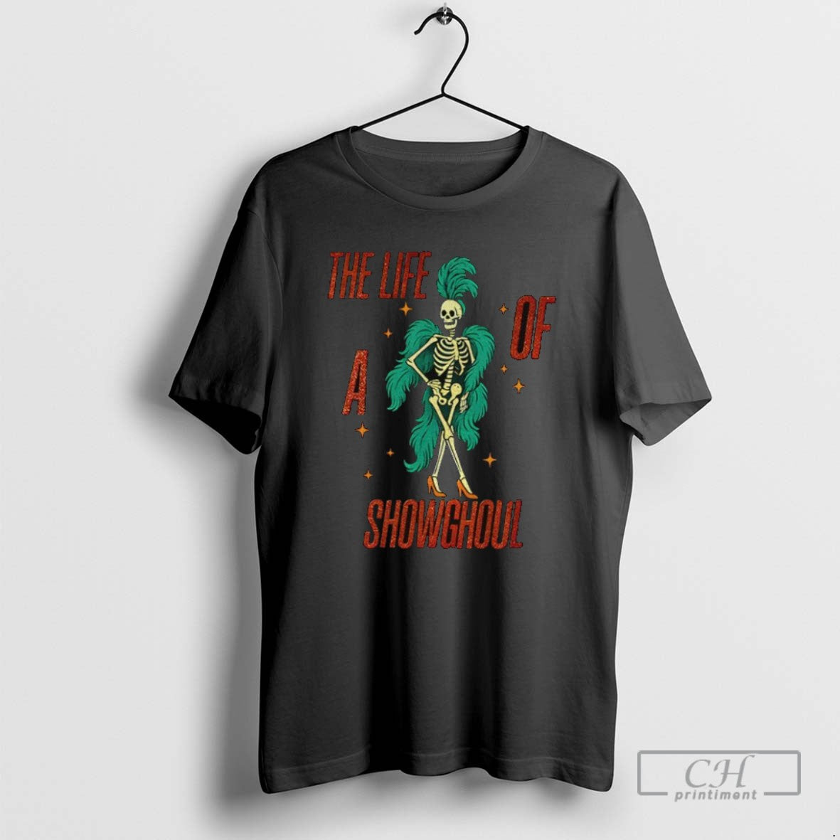 Skeleton The Life Of A Show Ghoul T Shirts