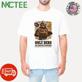 Smokey Only Ders can prevent wildfires because underground distribution is too damn expensive shirt