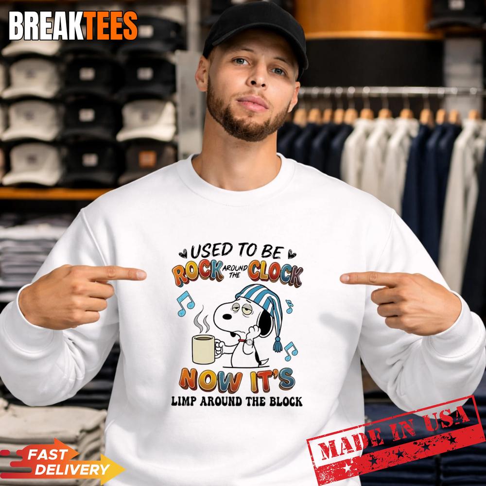 Snoopy Used To Be Rock Around The Clock Now Its Limp Around The Block T-Shirt