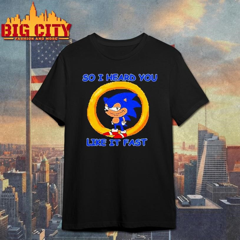 So I Heard You Like It Fast Hedgehog Ring Shirt