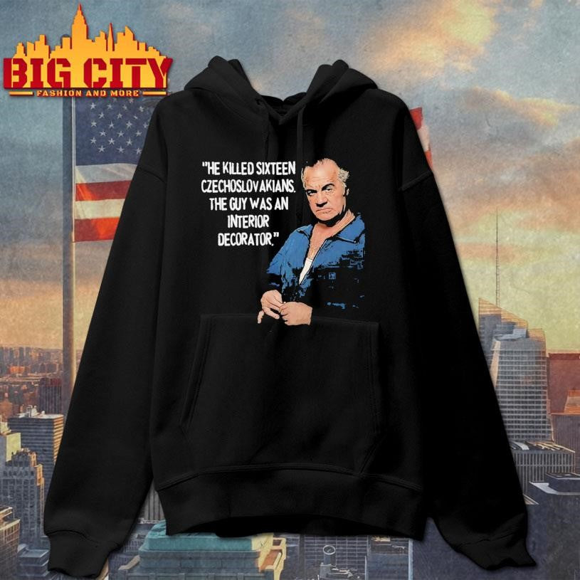 Sopranos Paulie Walnuts He Killed Sixteen Czechoslow Akians Shirt