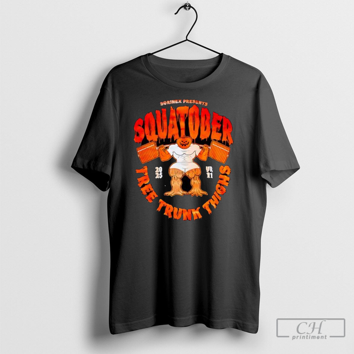 Sorinex Squatober Tree Trunk Thighs 2025 Shirt Tee
