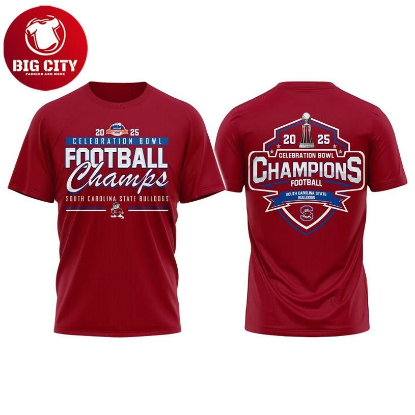 South Carolina State Bulldogs Celebration Bowl Champions 2025 Two Sided Shirt