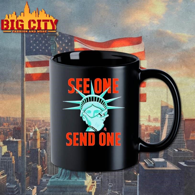 Statue Of Liberty Making See One Send One Shirt