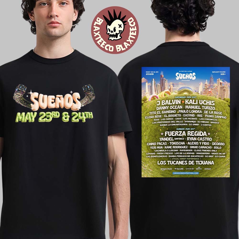 Suenos Chicago El Festival Latino 2026 Full Lineup At Grant Park On May 23 And 24 2026 T-Shirt