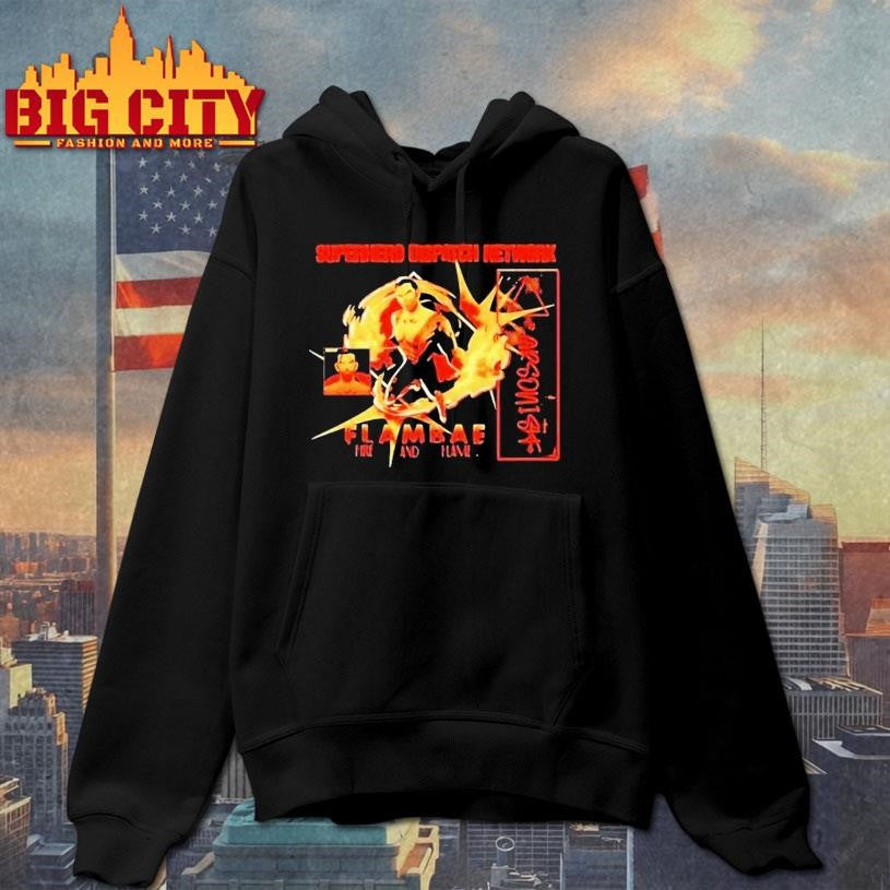 Superhero Dispatch Network Flambae Fire And Flame Shirt