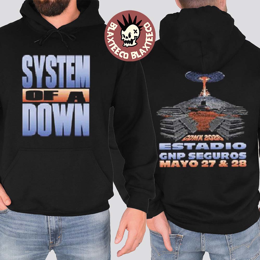 System Of A Down CDMX Mexico 2026 Pop Up Shop Merch Tee At Estadio GNP Seguros On 27 And 28 May 2026 Alien Pyramids Black Hoodie