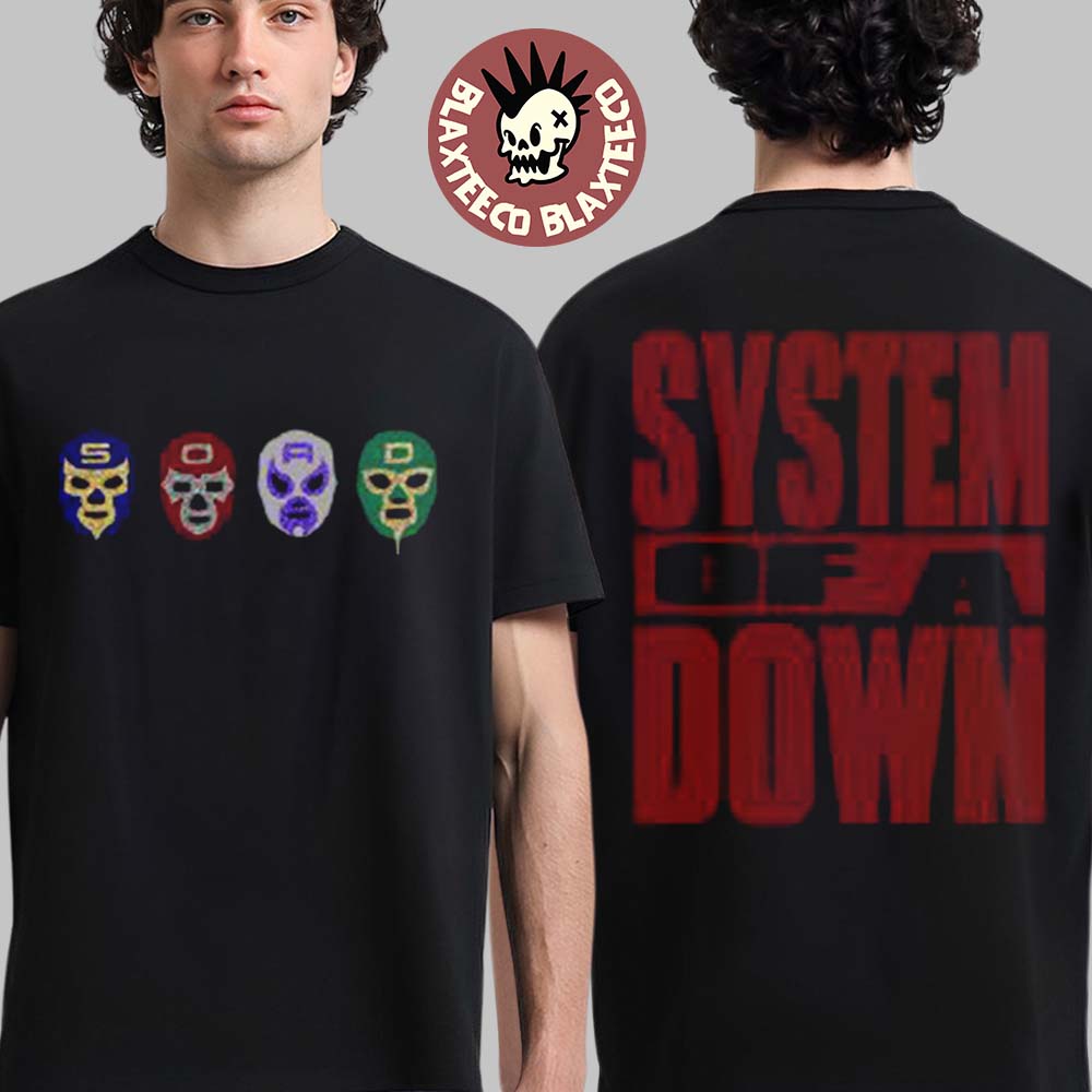 System Of A Down CDMX Mexico 2026 Pop Up Shop Merch Tee At Estadio GNP Seguros On 27 And 28 May 2026 Lucha Libre Maskes T-Shirt