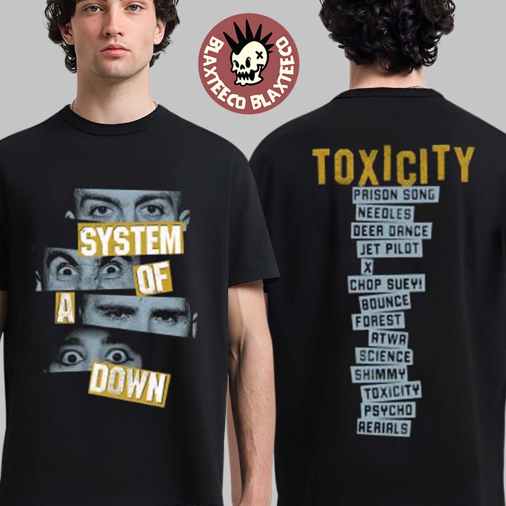 System Of A Down CDMX Mexico 2026 Pop Up Shop Merch Tee At Estadio GNP Seguros On 27 And 28 May 2026 Toxicity Tracklist T-Shirt