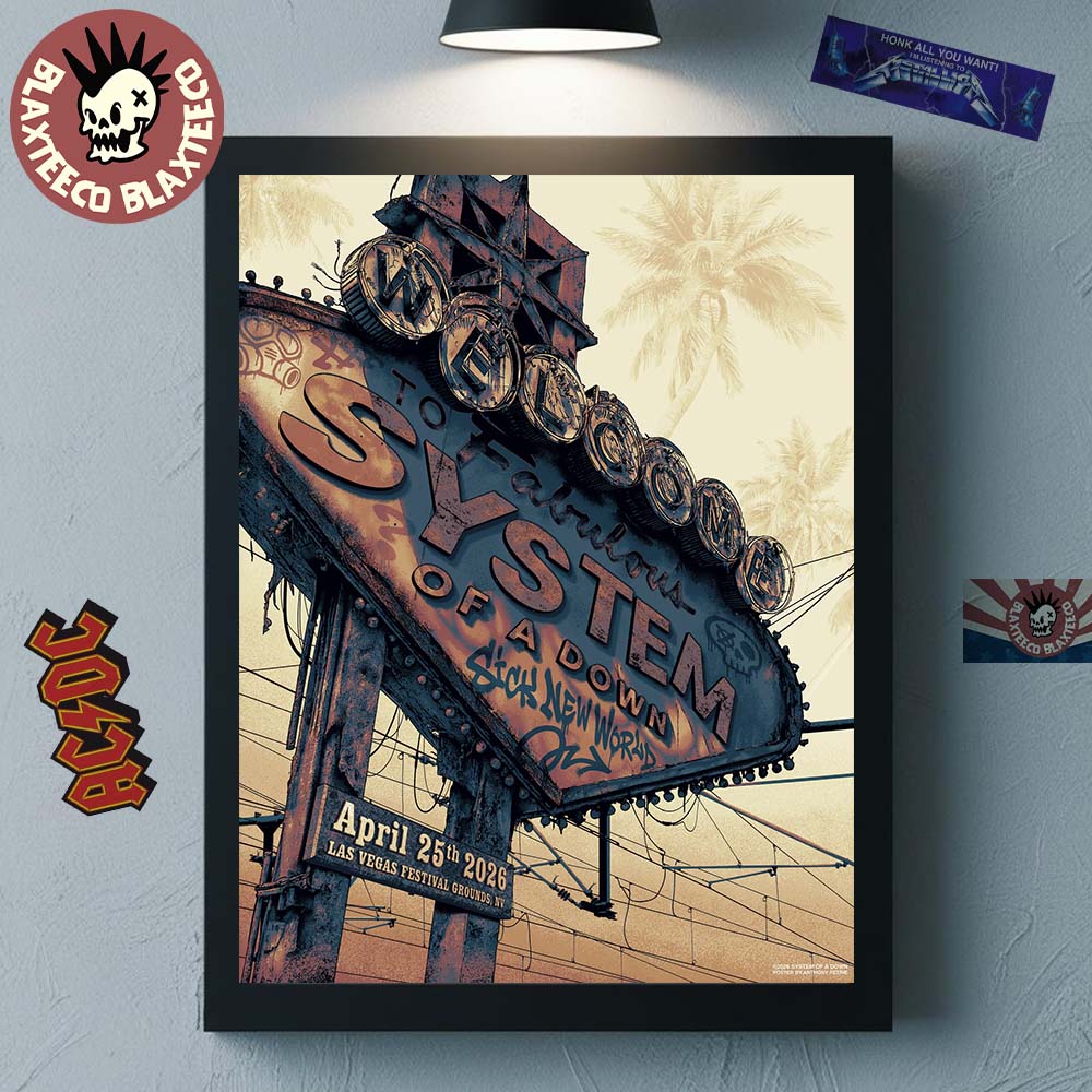 System Of A Down Sick New World 2026 Las Vegas Festival Venue Poster On April 25 2026 Signature Las Vegas Sign Art Home Decor Poster Canvas