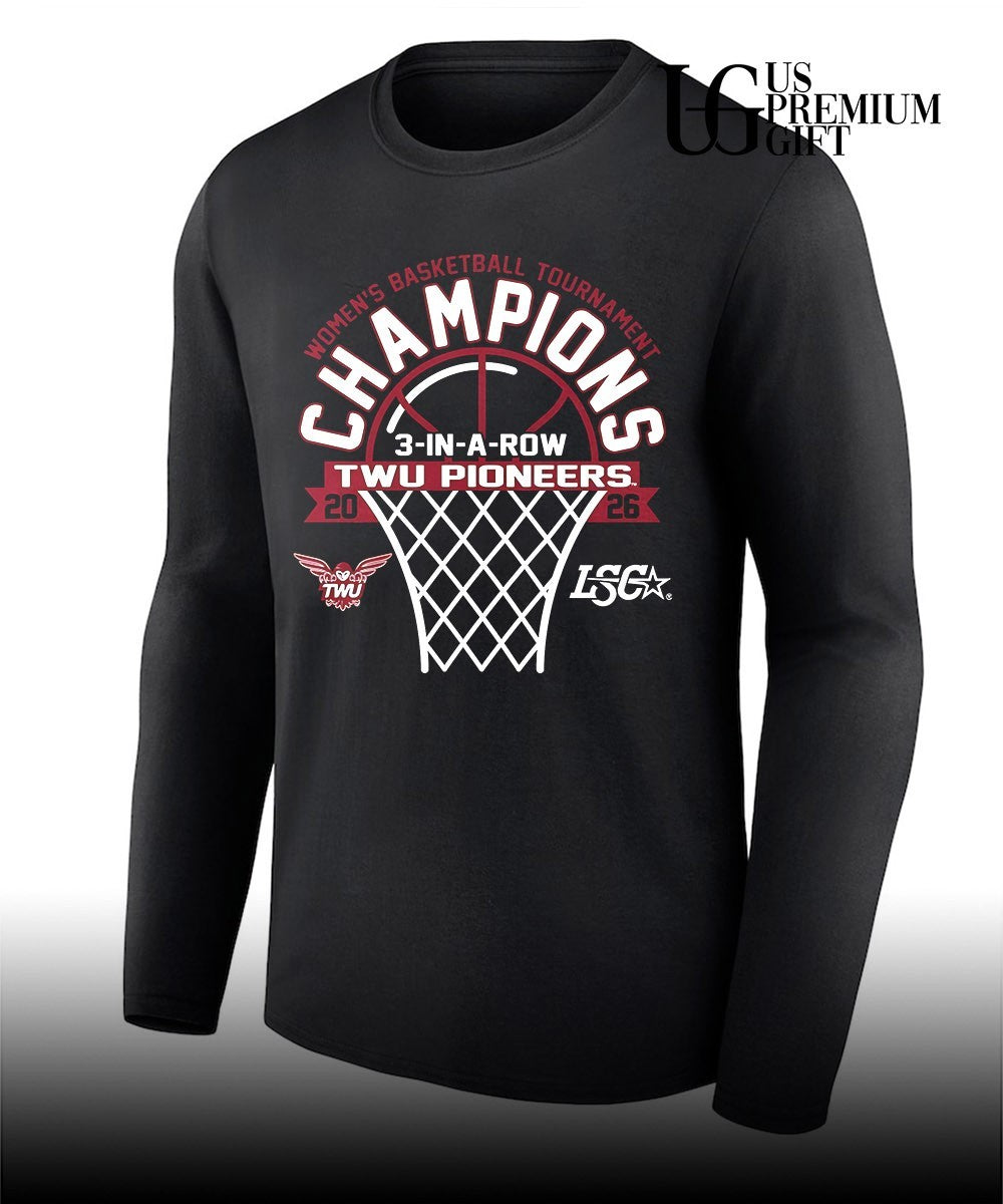 TWU Pioneers basketball 2026 3-In-A-Row LSC Tournament Champions shirt