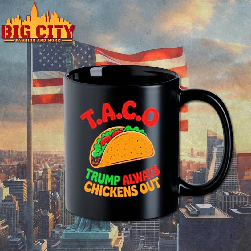 Taco Trump always chickens out Shirt