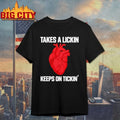 Takes A Lickin Keeps On Tickin Heart shirt