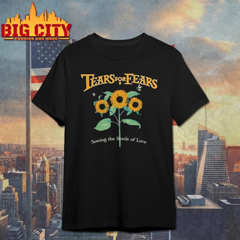Tears For Fears Sowing The Seeds Of Love Shirt