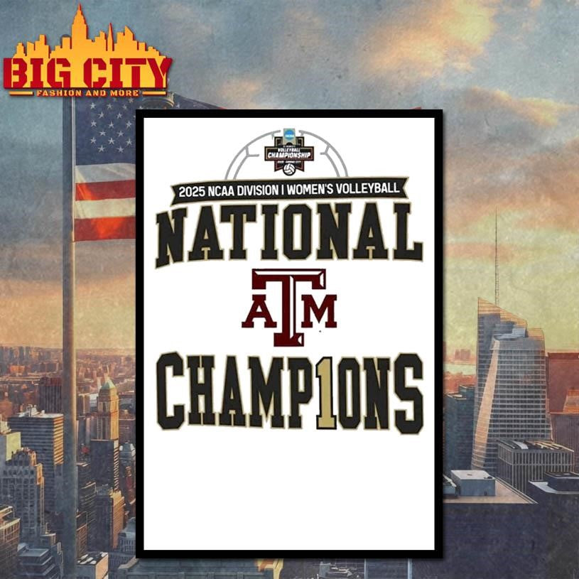 Texas A&amp;M 2025 NCAA division I women’s volleyball National Champ1ons shirt