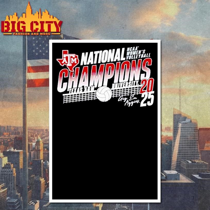 Texas A&amp;M Aggies 2025 NCAA Women’s Volleyball National Champions Vintage shirt