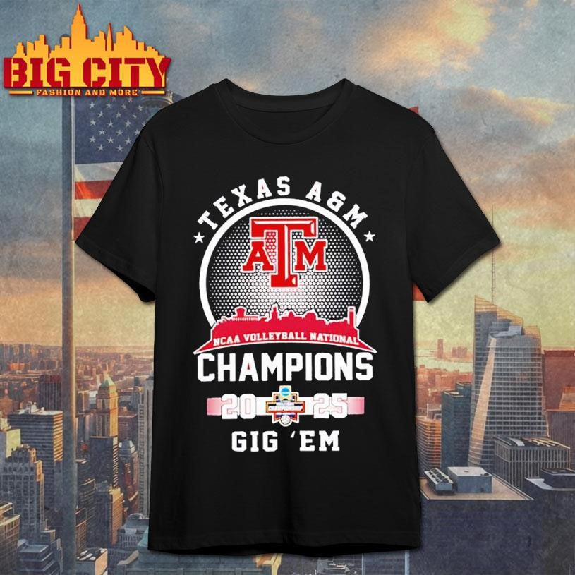 Texas A&amp;M Aggies 2025 Volleyball National Champions city skyline Vintage shirt
