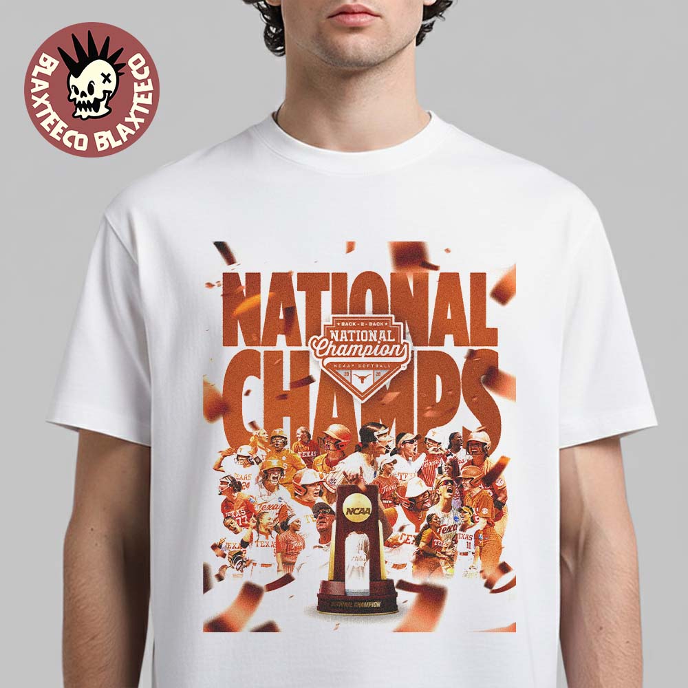 Texas Longhorns Women’s Softball NCAA 2026 National Champions Back 2 Back T-Shirt