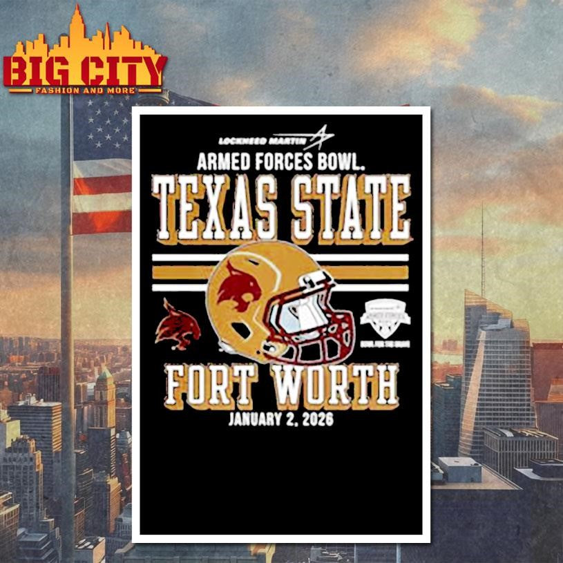 Texas State Bobcats 2025 Armed Forces Bowl Bound shirt