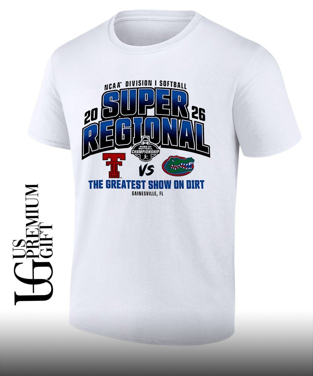 Texas Tech Red Raiders and Florida Gators 2026 NCAA Division I Softball Super Regionals the Greatest show on Dirt shirt