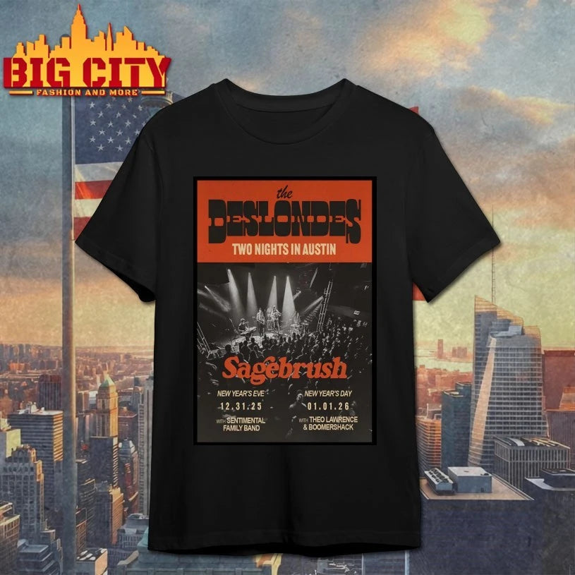 The Deslondes Dec 31 2025-Jan 1 2026 Sagebrush In Austin TX Poster shirt