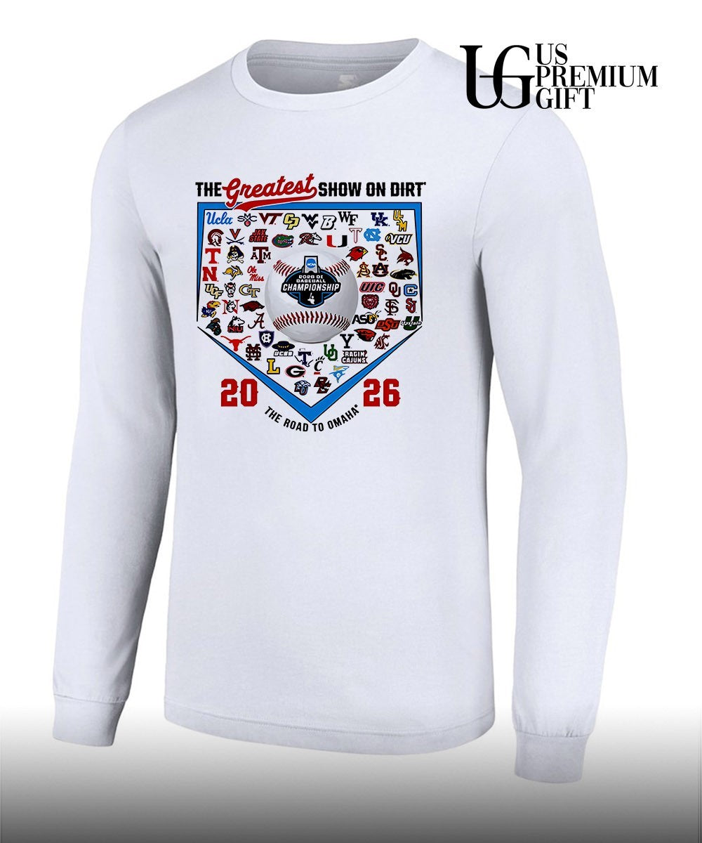 The Greatest Show on Dirt 2026 NCAA Division I Baseball Championship The Road to Omaha shirt