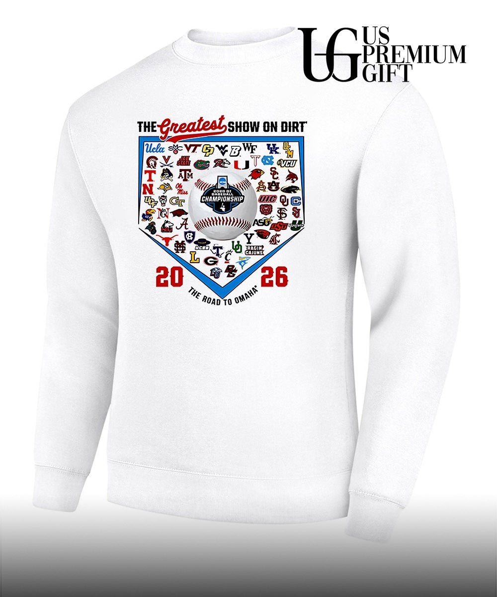 The Greatest Show on Dirt 2026 NCAA Division I Baseball Championship The Road to Omaha shirt
