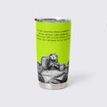 The Interview Steve Tumbler 20 Oz Funny Otter Meme