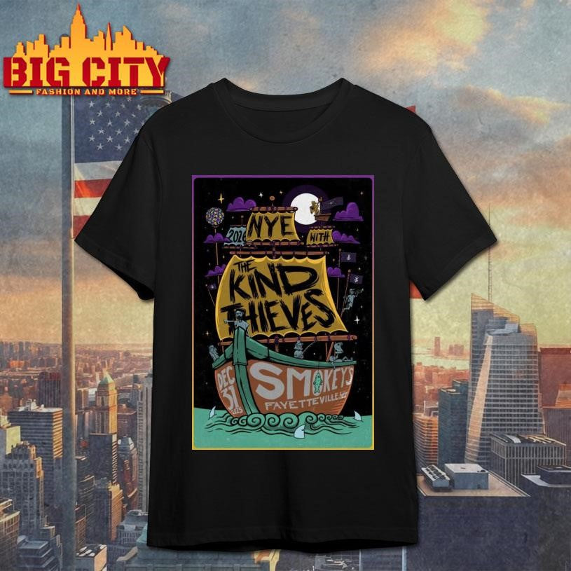 The Kind Thieves Dec 31 2025 Smokey’s In Fayetteville WV Poster Shirt