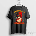 The Life Of A Showghoul Ghost Halloween T Shirts