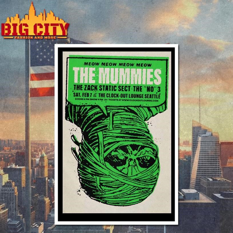 The Mummies Feb 7 2026 At Clock-Out Lounge In Seattle WA Poster Shirt