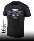 The Pick is in Baltimore Ravens Football shirt