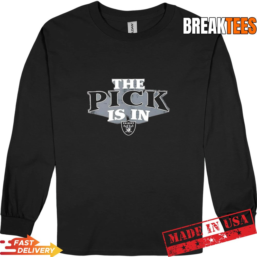 The Pick is in Las Vegas Raiders Football T-Shirt