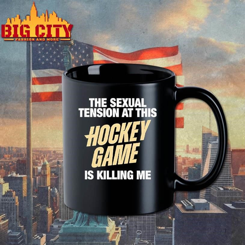 The Sexual Tension At This Hockey Game Is Killing Me Heated Rivalry Shirt