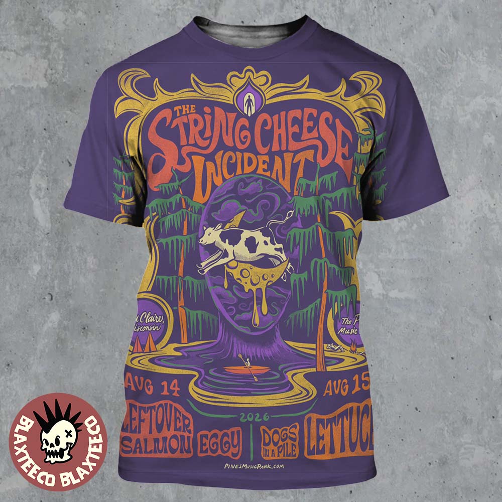 The String Cheese Incident Eau Claire Wisconsin 2026 Event Poster At The Pines Music Park On August 14 And 15 2026 All Over Print Shirt