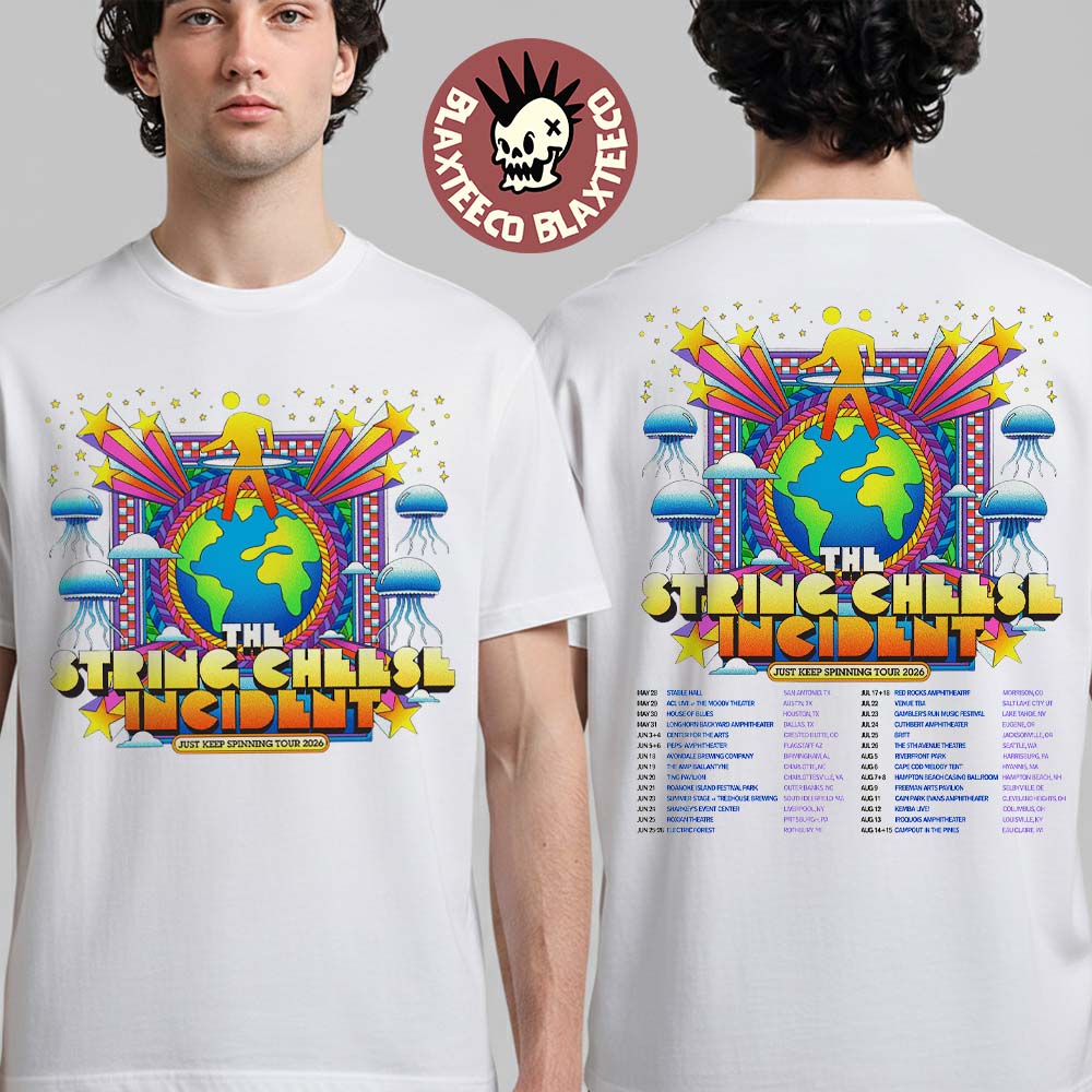 The String Cheese Incident Just Keep Spinning Tour 2026 North America Schedule Dates Two Sided T-Shirt