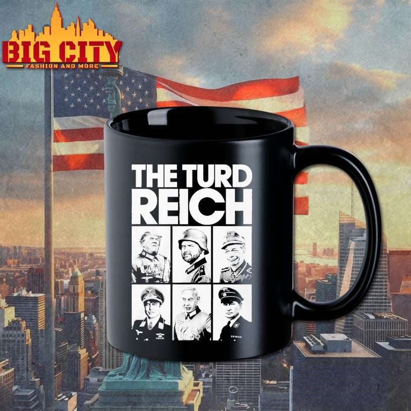 The Turd Reich President shirt