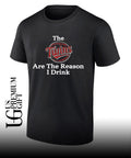The Twins are The Reason I Drink Minnesota Twins baseball shirt