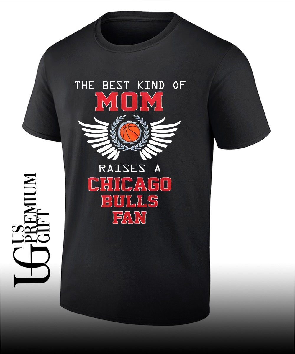 The best kind of Mom Raises a fan Chicago Bulls shirt