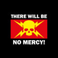 There Will Be No Mercy 2