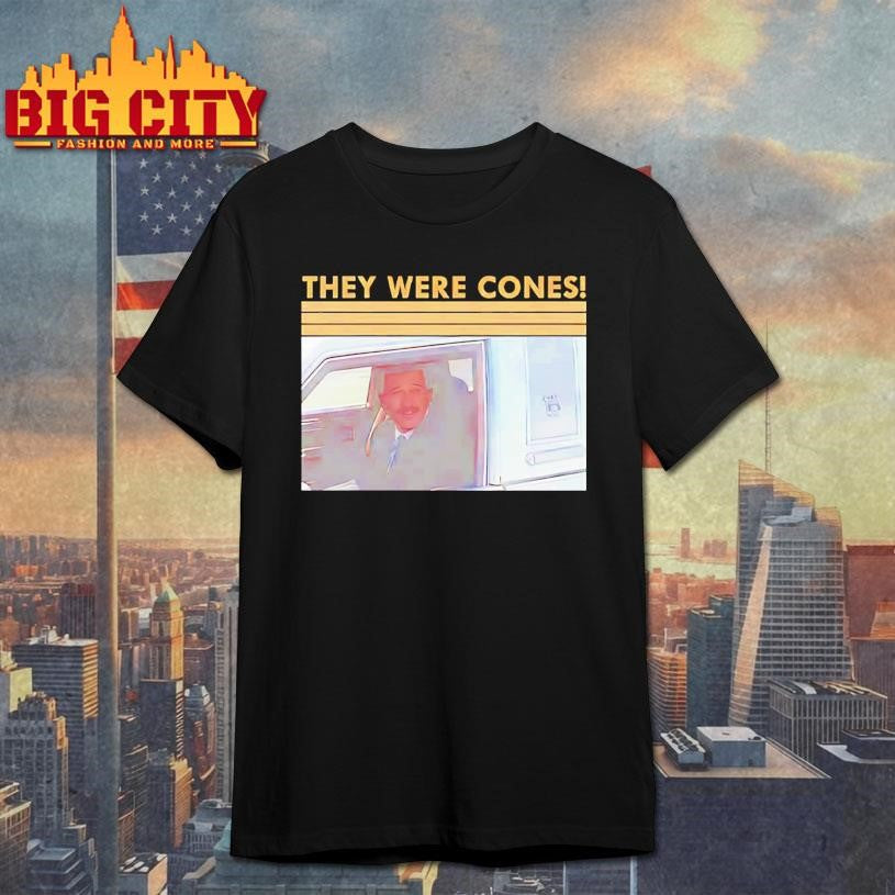 They Were Cones Wedding Singer shirt