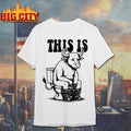 This Is Bull Shit Shirt