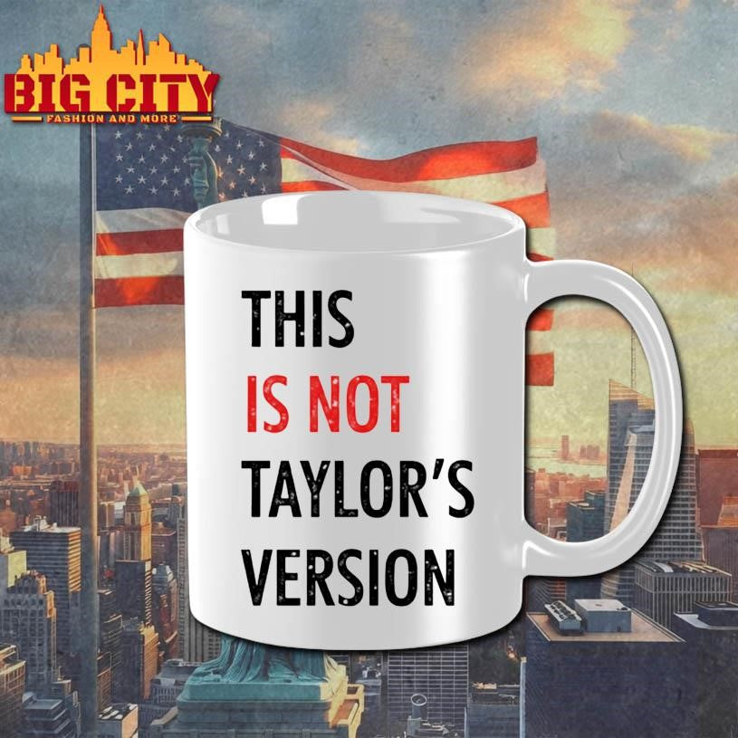 This Is Not Taylors Version Shirt