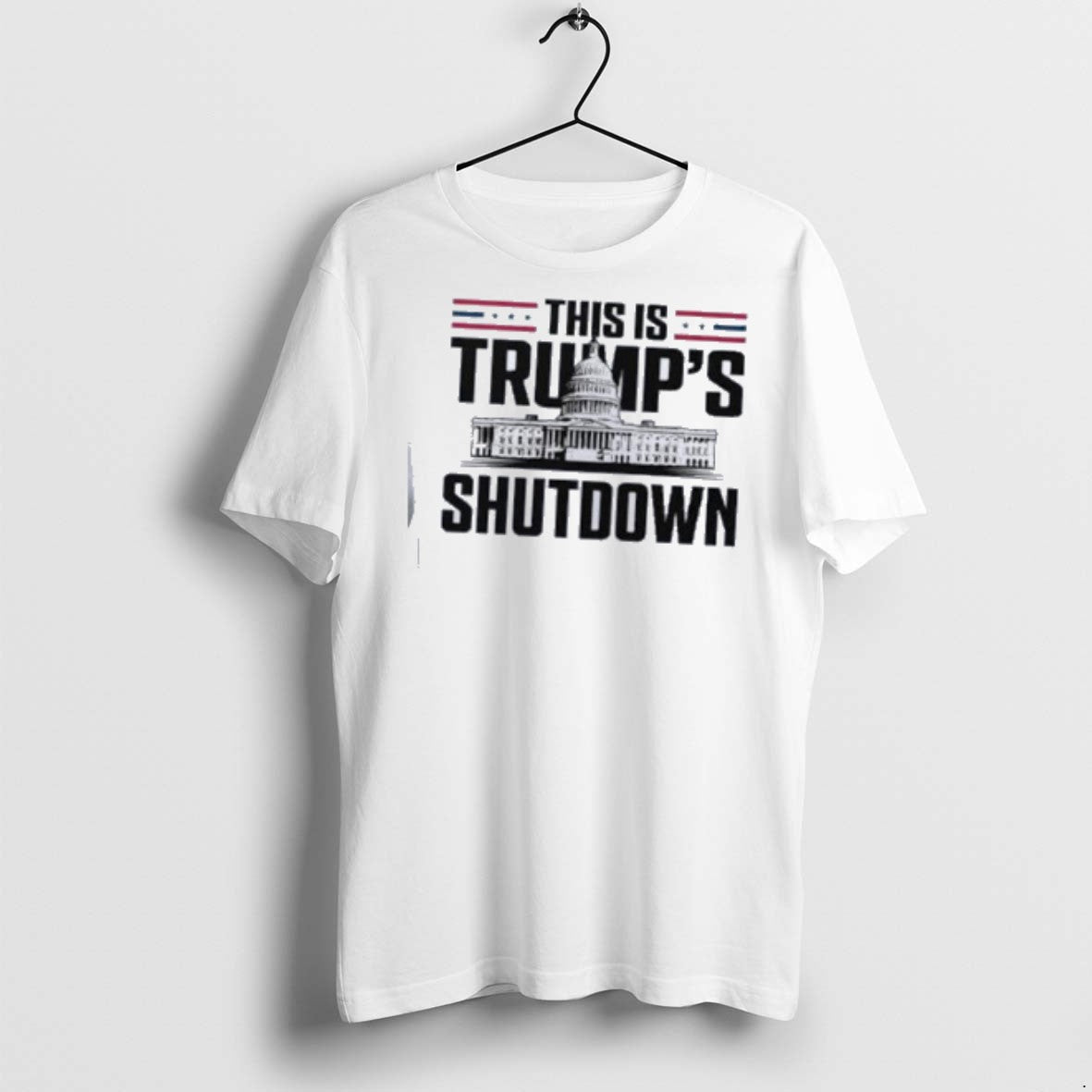 This Is Trumps Shutdown T Shirts