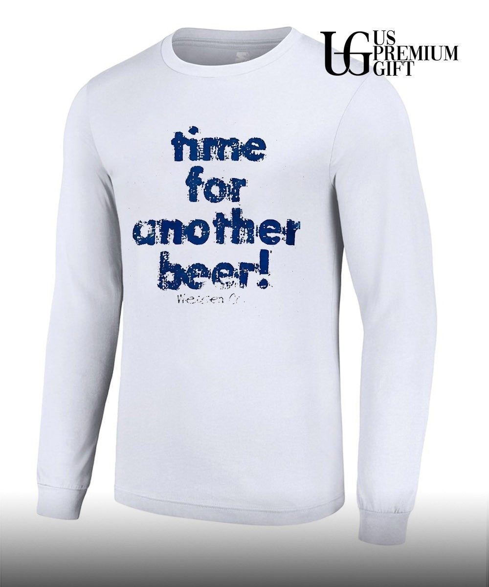 Time for another beer shirt