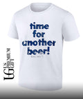Time for another beer shirt