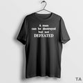 Top A Man Can Be Destroyed But Not Defeated T Shirt Sweater