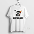 Top Black Cat Democracy Is Not A Spectator Sport