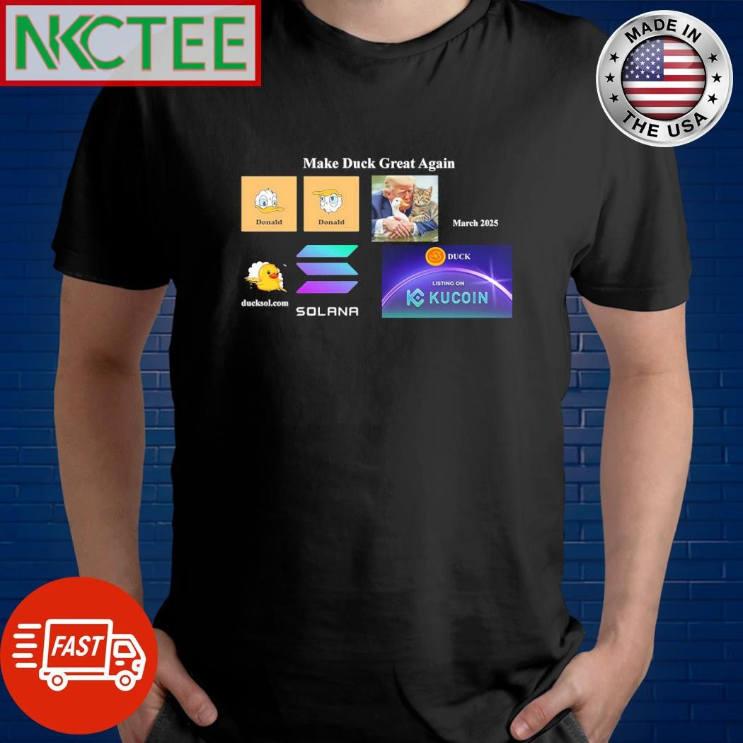 Top Donald Trump and Donald Duck and KuCoin new listing duck coin and Solana shirt