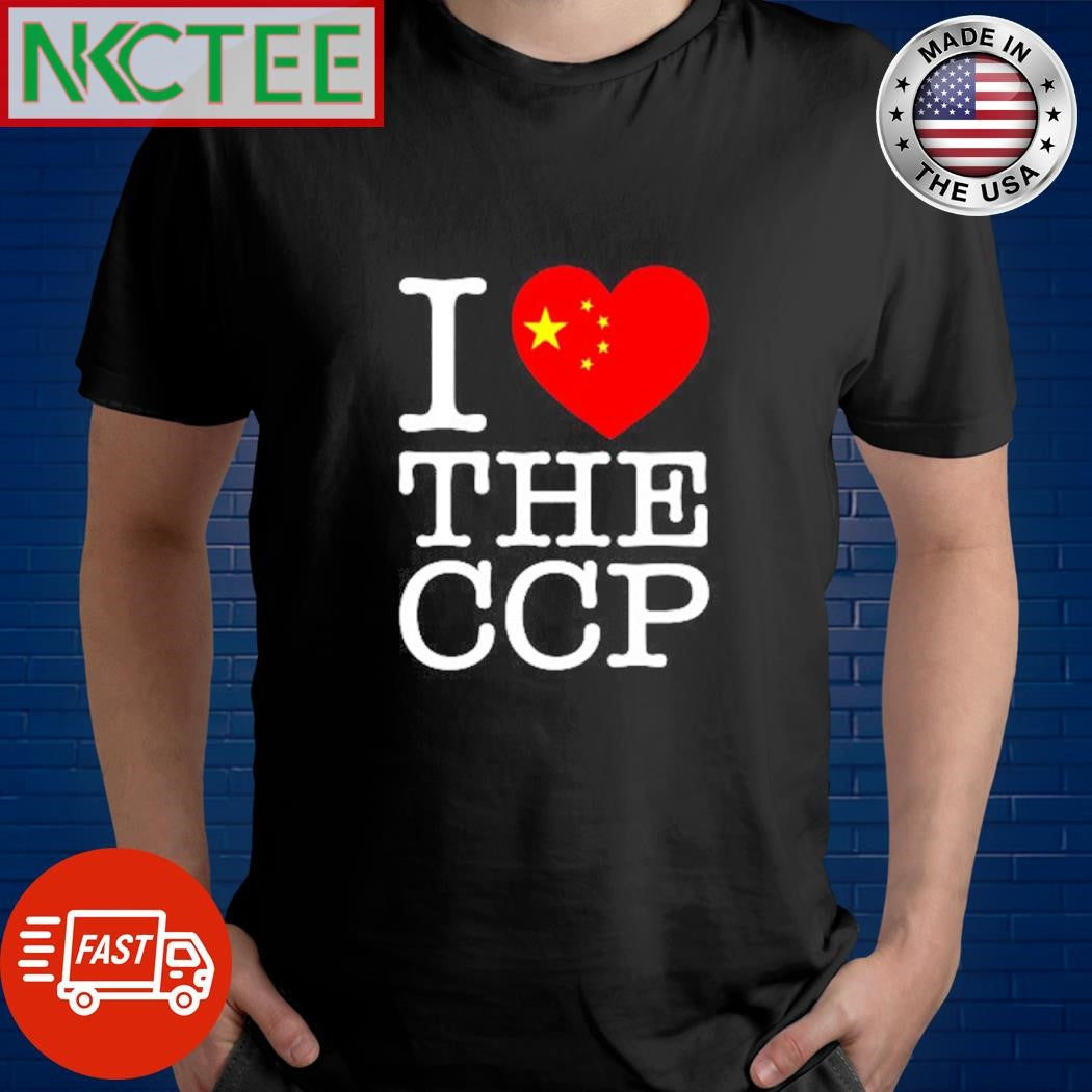 Top I love The CCP Heart China shirt
